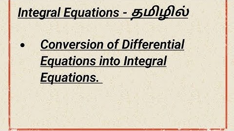 Integral Equations | Conversion of Differential Equations into Integral Equations
