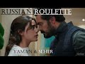 Yaman & Seher - Russian Roulette | Emanet | (Türkçe altyazılı/Legendado)