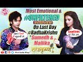 Sumedh  mallika talk on the last day shoot of radhakrishn relationship emotional moments  more