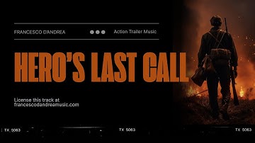 Hero’s Last Call – Epic Cinematic Orchestral Music | Action, Adventure Royalty Free Music