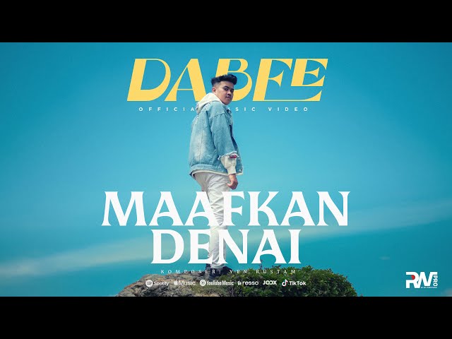 Dabee - Maafkan Denai (Official Music Video) class=