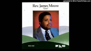 Video thumbnail of "I Get A Blessing Everyday Rev. James Moore"