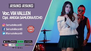 Download lagu Via Vallen - Ayang Ayang mp3