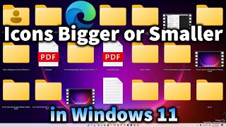 How to Make Icons Bigger or Smaller in Windows 11