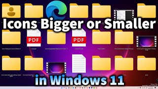 how to make icons bigger or smaller in windows 11