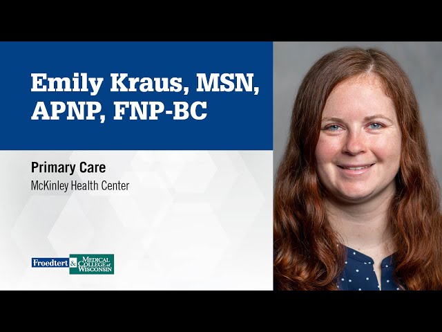 Watch Emily Kraus, nurse practitioner, family medicine on YouTube.