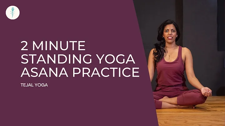 2 Minute Yoga Asana with Tejal Patel