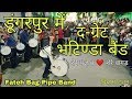 Fateh pipe band  the great bathinda band            