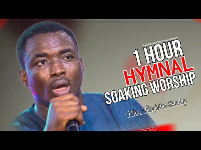 Hymnal Soaking Worship | Min Theophilus Sunday | Tongues of Fire | Chants of Intimacy class=