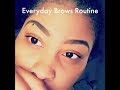 My Easy Everyday Brow Routine | Courtnesoclever