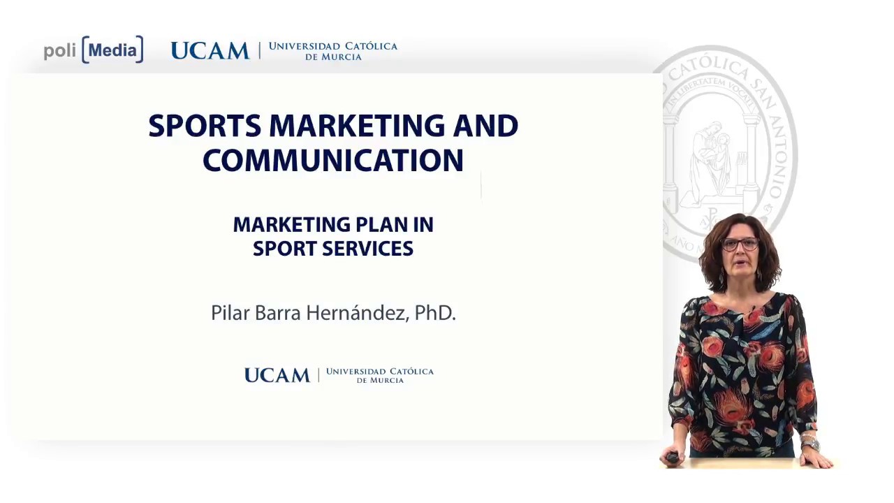 Sports Marketing and Communication - Marketing plan in sport services - Pilar Barra - YouTube