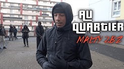 GabMorrison - Au Quartier avec Malty 2BZ (Vitry sur Seine)