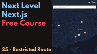 Free Next.js Course: 25 / Restricted Route