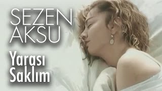 Video voorbeeld van "Sezen Aksu - Yarası Saklım (Official Video)"