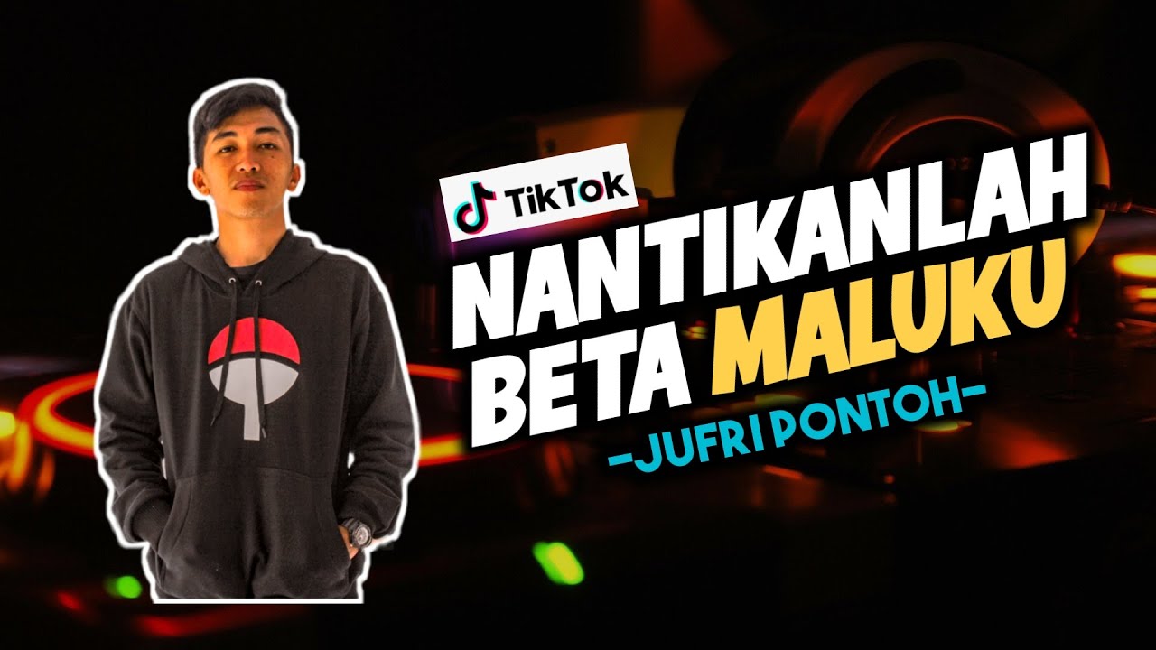 Dj Nantikan Beta maluku (yopie latul) - Disco tanah 2021 || jufri pontoh