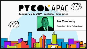 Pycon APAC 2019 - Lai Man Sung - The Use of Python in the Data World
