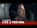 Like A Version: The Bamboos - Midnight (live)