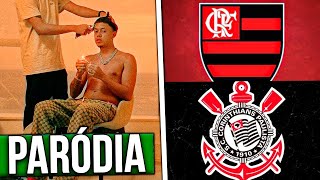 🎵 TETO - FIM DE SEMANA NO RIO | PARÓDIA (RJ VS SP) FLAMENGO, CORINTHIANS...