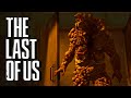 Прохождение игры The LAST of US Part I ► Вот это МОНСТР.Часть №6.