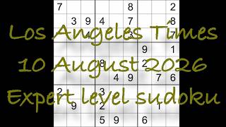 Sudoku solution – Los Angeles Times 10 August 2026 Expert level sudoku