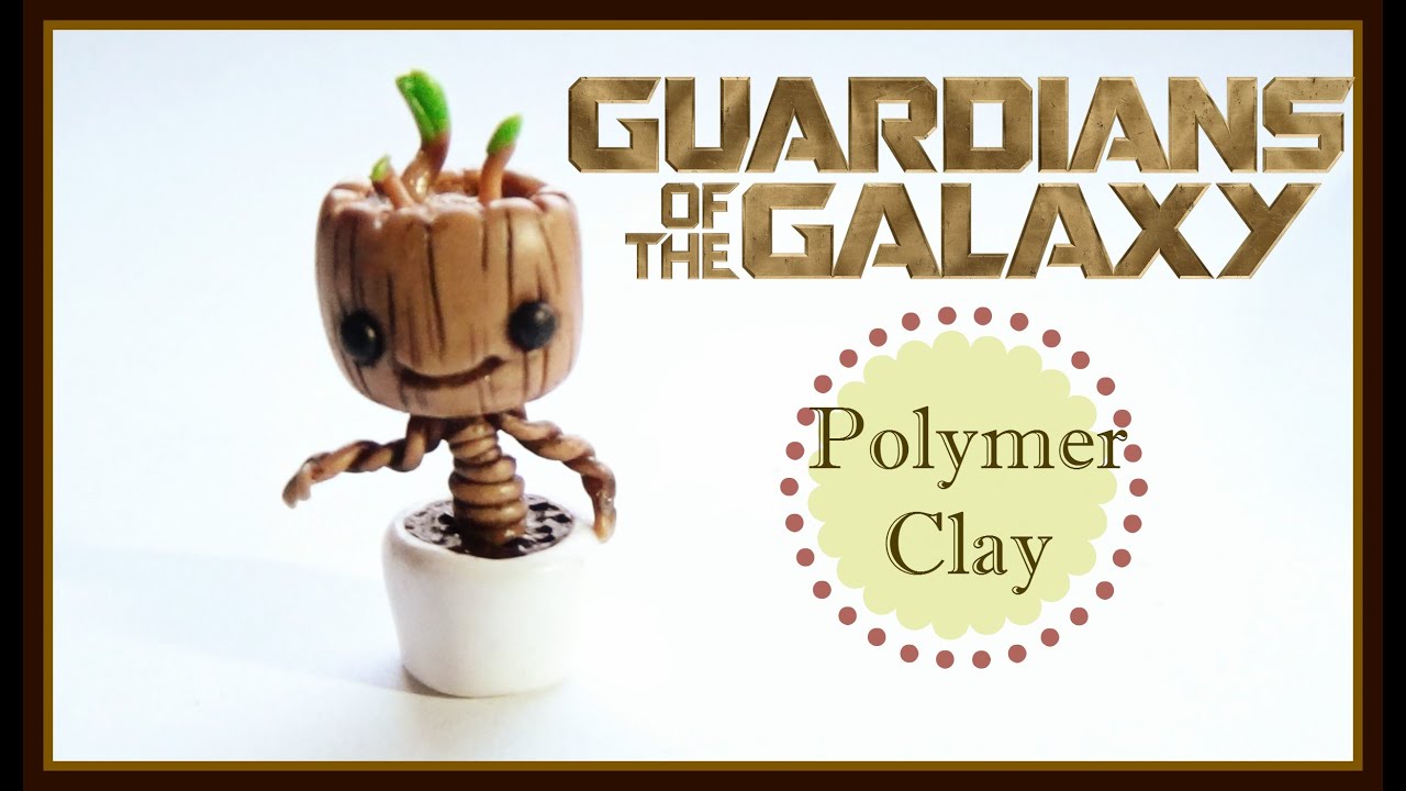 Guardians Of The Galaxy Groot Polymer Clay Tutorial YouTube