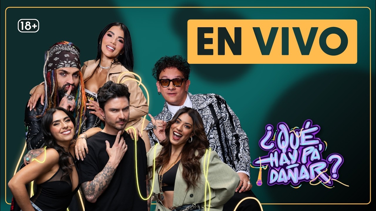 ¿Qué hay pa' dañar ? SEÑAL EN VIVO 24/7 ¡Conéctate!