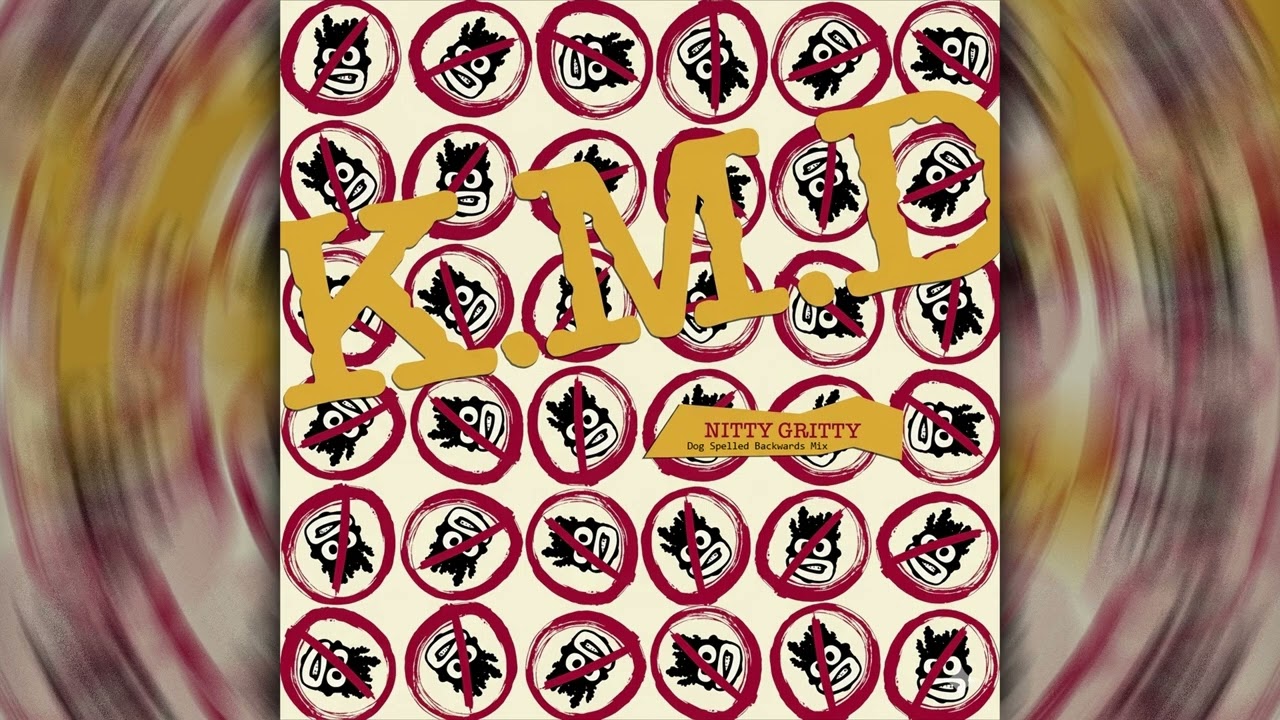 KMD – Nitty Gritty (Dog Spelled Backwards Mix) (feat. Busta Rhymes