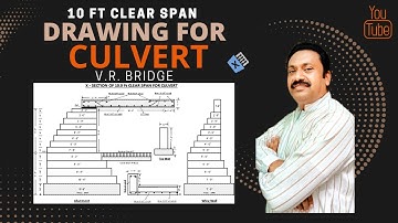 Drawing for Culvert | V.R. Bridge | 10ft Clear Span Culvert Drawing | #irfansbe #civilengineering