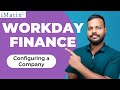 Configuring a Company in Workday Finance | Workday Finance Online Classes | Workday Finance | iMatix