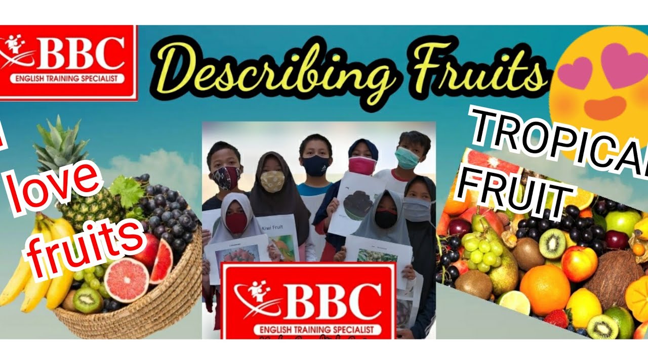Describing Tropical Fruits English for Kids YouTube