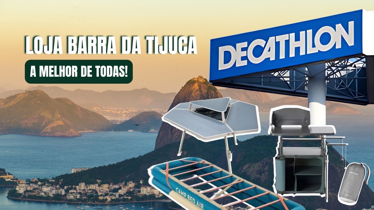 DECATHLON Rio de Janeiro | Equipamentos de camping na melhor loja que já entramos