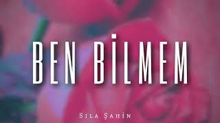 Sıla Şahin - Ben Bilmem [ Remix ] Slowed Lyrics 🎶 Resimi