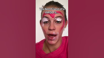 THIS Zodiac Sign is a VIRGOS Best Friend!💜❤️