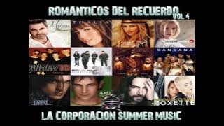 ROMANTICOS DEL RECUERDO VOL 4 - LA CORPORACION SUMMER MUSIC