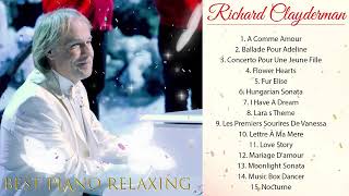 Richard Clayderman Greatest Hits | The Best Of Richard Clayderman | Best Relaxing Piano #piano