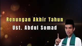 renungan akhir tahun sangat menyentuh  ustadz Abdul Somad #ustadzabdulsomad #ceramah #dakwahislam