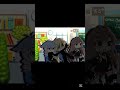 video kaldırıldı biye tekrar atıyom #gacha #ytdayibenionecikarnolur