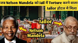 Amazing Story Of Nelson Mandela And Jailor Who Tortured Nelson Mandela In jail | Nelson Mandela.