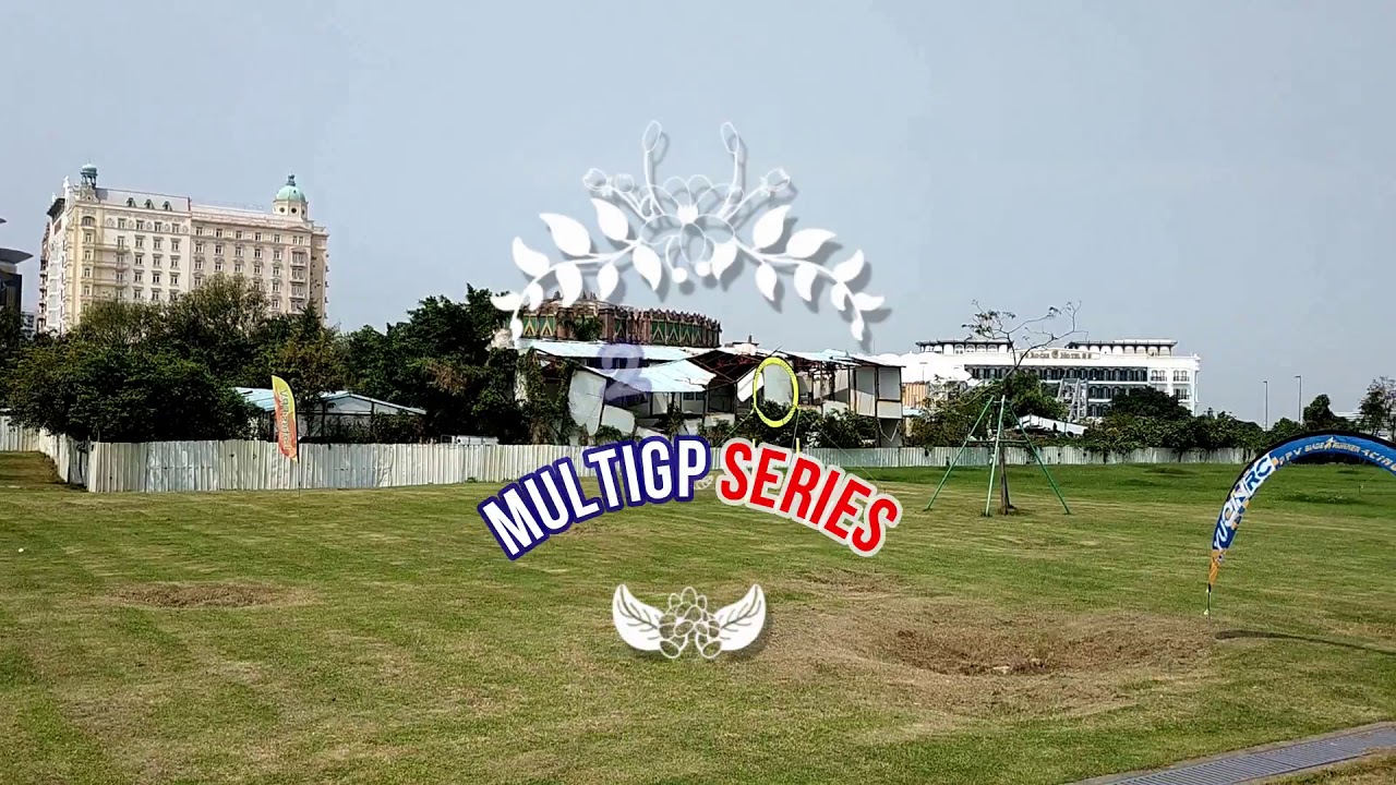 Macau FPV Drone Racing- 2019 MultiGP Series Qualifier Track (16 Mar 2019)
