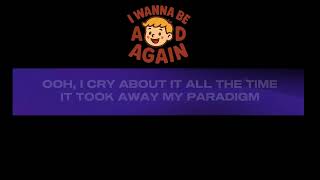 Karaoke  I Wanna Be A Kid Again