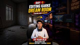 Low-End PC Se Editing Karke Apna Gaming Room Bana Raha Hu 😳 | Day 1