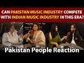 Can pakistani music industry compete with indian music industry india vs pakistanayeshabaig