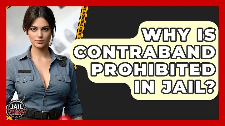 Why Is Contraband Prohibited In Jail? - Jail & Prison Insider