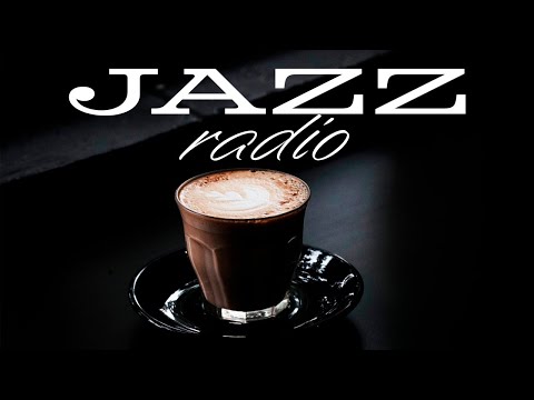 Relaxing JAZZ Radio - Smooth JAZZ & Sweet Bossa Nova For Calm, Work, Study