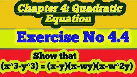 Show that (x^3-y^3) = (x-y)(x-wy)(x-w^2y)