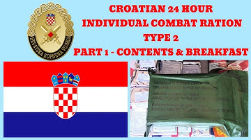 CROATIAN 24 HOUR RATION - TYPE 2 - PART 1