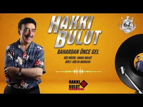 Bahardan Önce Gel - Hakkı Bulut & feat.HülyaBozkaya (offıcial video)