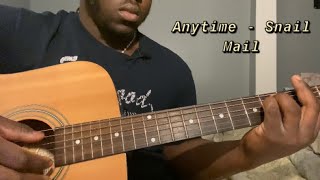 Anytime - Snail Mail | Guitar Tutorial(How to Play anytime)
