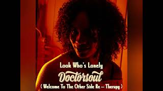 Randy Crawford - Look Who&#39;s Lonely Now (DoctorSoul Edit)