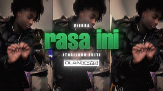 Vierra “Rasa Ini” (Thailand Edit) prod.0landrys!